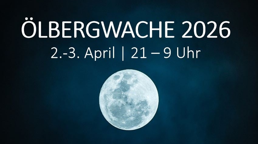 Ölbergwache 2026